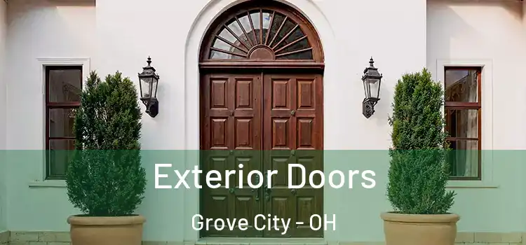 Exterior Doors Grove City - OH