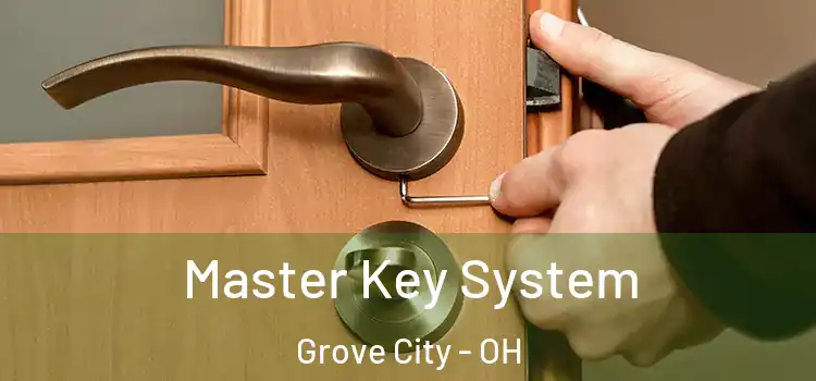Master Key System Grove City - OH